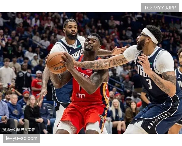 戴维斯鹈鹕时期闪耀表现，球队战绩迎来关键突破