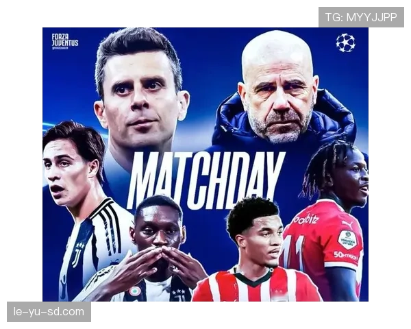 埃因霍温欧战高光表现，强势晋级彰显球队复苏潜力