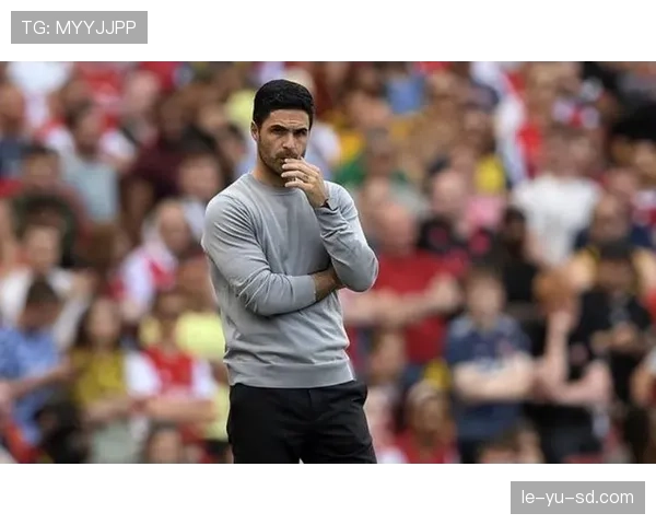 阿尔特塔展现领袖气质，帮助球队在关键时刻取得重要胜利